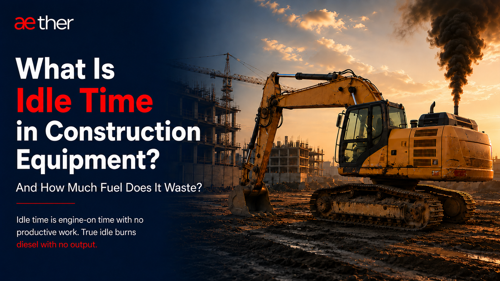 Construction equipment idling on site with the engine running and no operator